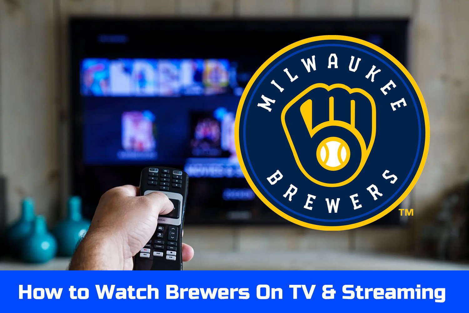 How Can I Watch the Milwaukee Brewers on Television or Online Streaming