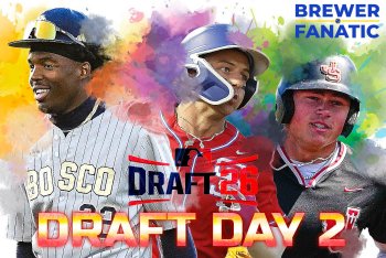2026 Milwaukee Brewers MLB Draft Day 2 Thread